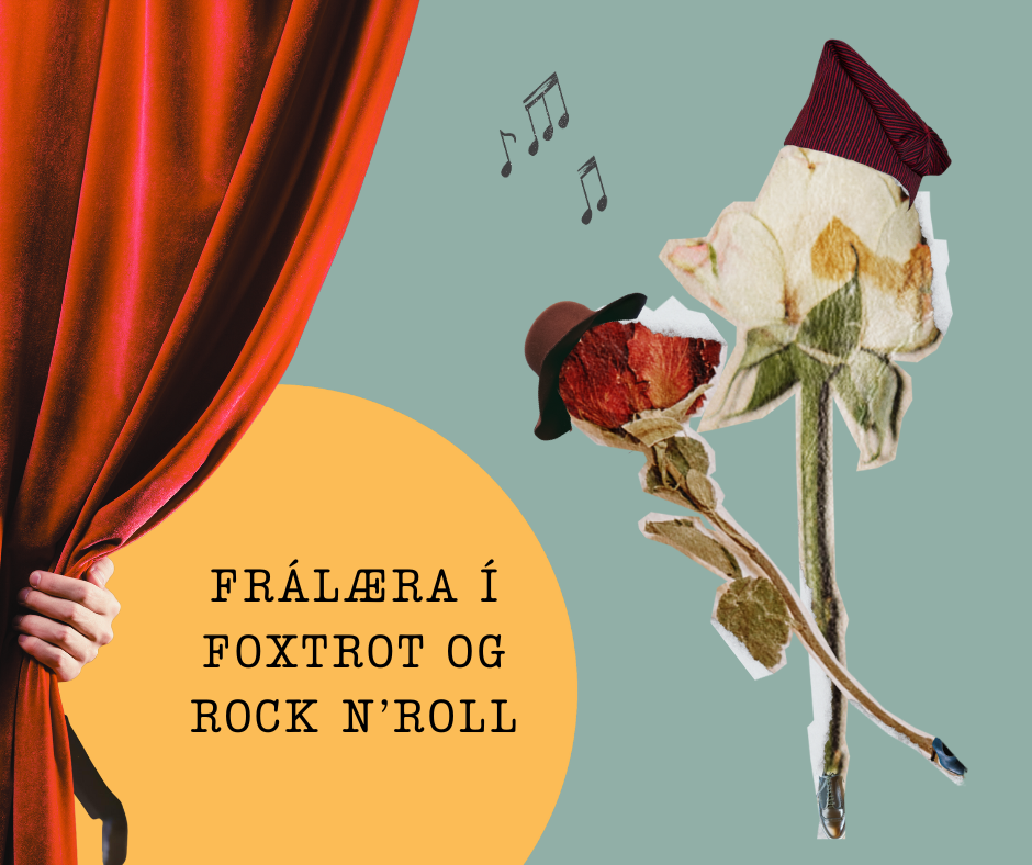 Frálæra í Foxtrot og Rock N’ rock roll